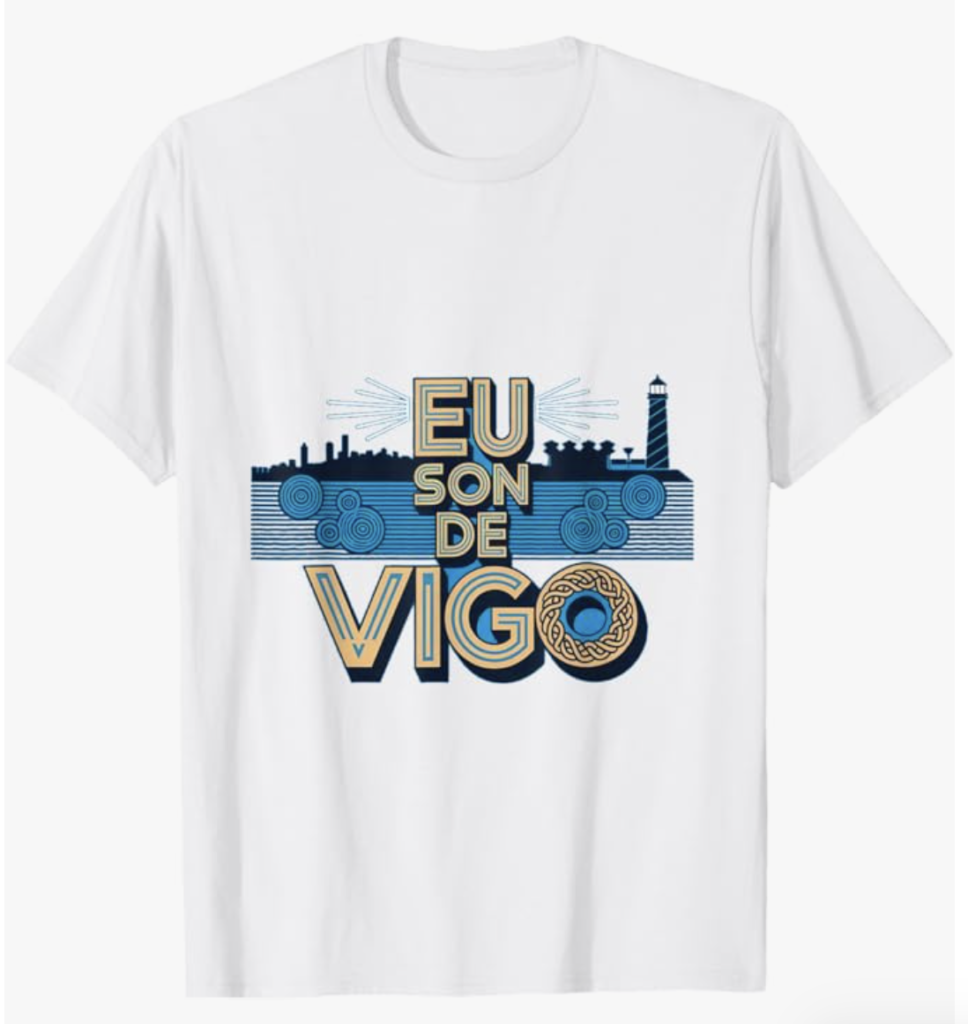Camiseta «Eu son de Vigo» – Diseño gallego
